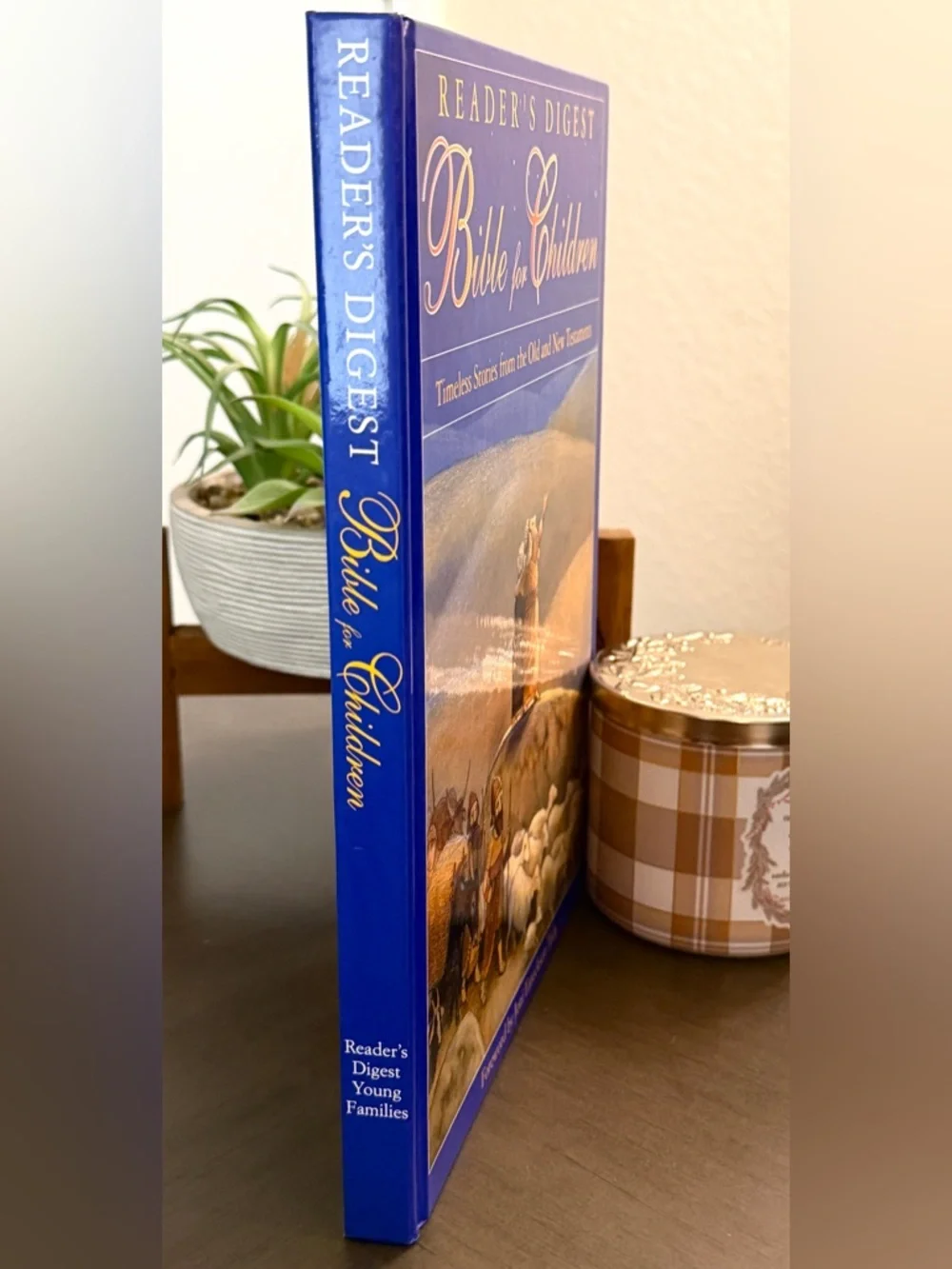 Readers Digest Bible for Children~Timeless Stories From the Old & New Testaments